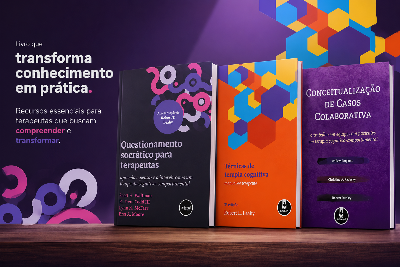 Três livros: Questionamento Socrático, Conceitualização de Caso, Técnicas da Terapia Cognitiva